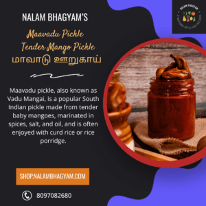 Maavadu Pickle / Tender Mango Pickle /மாவாடு ஊறுகாய்